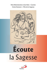 Écoute la sagesse