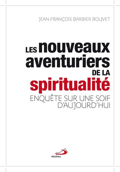 Nouveaux aventuriers de la spiritualité