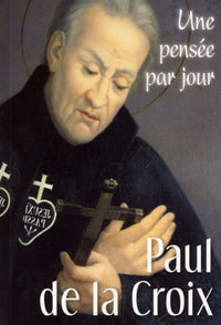 Paul de la Croix : une pensée par jour