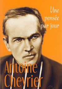 Antoine Chevrier : Une pensée par jour
