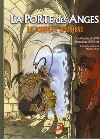 Porte des anges T1 BD Le Complot d'Ephese