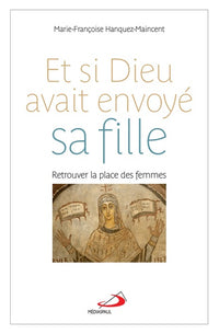 Et si Dieu avait envoyé sa fille