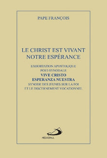 Le Christ est vivant, notre espérance
