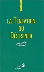 Tentation du désespoir