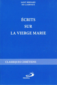 Ecrits sur la Vierge Marie