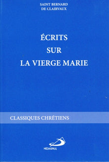 Ecrits sur la Vierge Marie