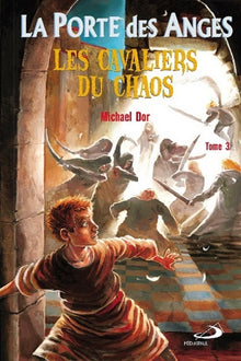 La Porte des Anges, tome 3