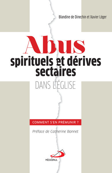 Abus spirituels et dérives sectaires dans l'Église