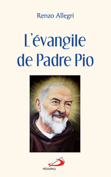 Évangile de Padre Pio (L')