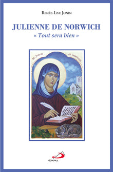 Julienne de Norwich ou tout sera bien