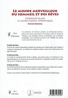 Le monde merveilleux du sommeil et des rêves - L'éléphant blanc et autres contes hypnotiques