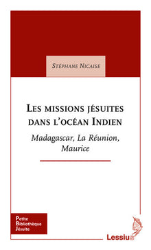 Les missions jésuites dans l'océan Indien