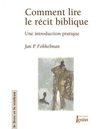Comment lire le récit biblique