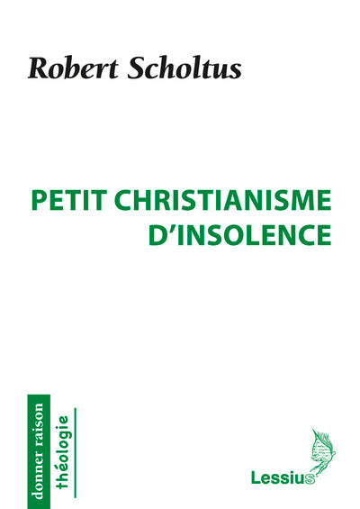 Petit christianisme d'insolence