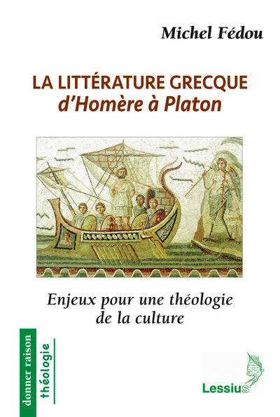 La littérature grecque d'Homère à Platon