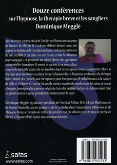 Douze conférences sur l'hypnose, la thérapie brève et les sangliers