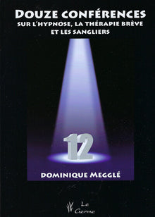 12 Conferences Hypnose Therapie Breve