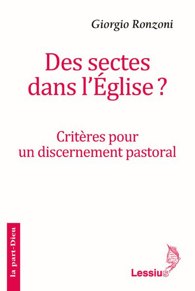Des sectes dans l'Eglise ?