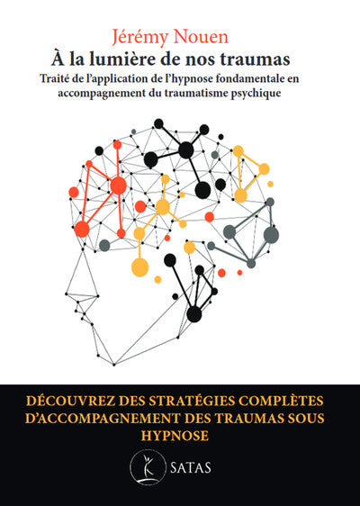 À la lumière de nos traumas