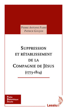 Suppression et rétablissement de la Compagnie de Jésus