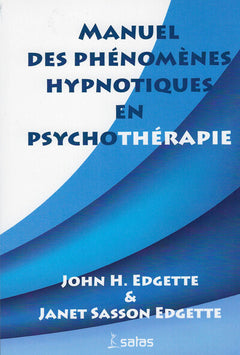 Manuel des phénomènes hypnotiques en psychothérapie