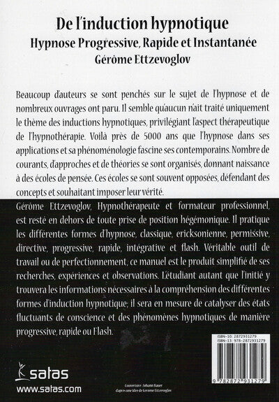 De l'induction hypnotique - Hypnose progressive, rapide et instantanée