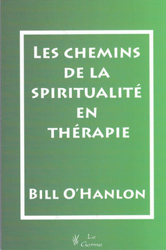 Les chemins de la spiritualité en thérapie
