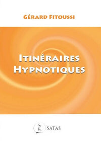Itinéraires hypnotiques