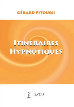 Itinéraires hypnotiques
