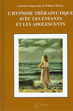 L'hypnose thérapeutique avec les enfants et les adolescents