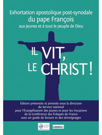 Il vit, le Christ ! (Exhortation commentée)