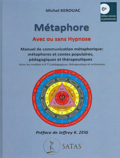 Métaphore - Avec ou sans Hypnose ( 6e édition + Disque GPS + planches) pédagogiques