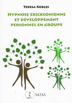 Hypnose ericksonienne et développement personnel en groupe