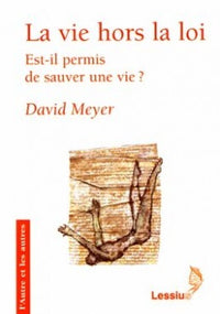 La vie hors la loi