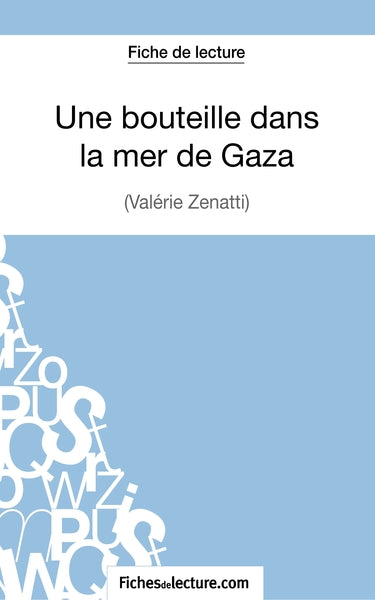 Une bouteille dans la mer de Gaza