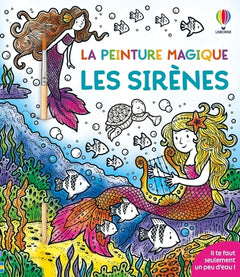 Les sirènes - La peinture magique - Dès 5 ans