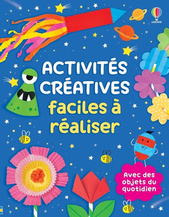Activités créatives faciles à réaliser - Dès 3 ans