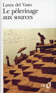 Le pèlerinage aux sources