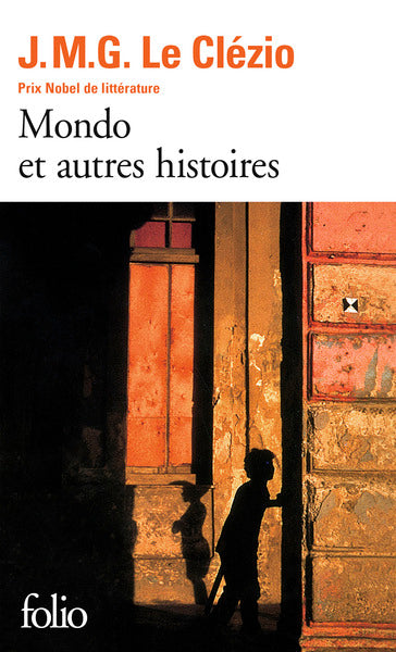 Mondo et trois autres histoires