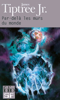 Par-delà les murs du monde