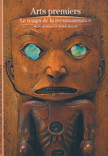 Arts premiers: le temps de la reconnaissance