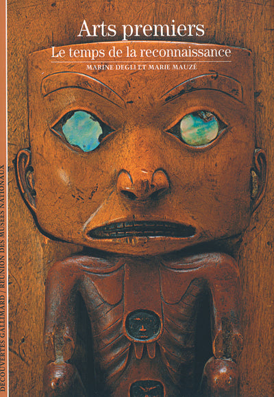 Arts premiers: le temps de la reconnaissance