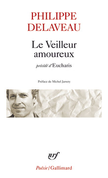 Le veilleur amoureux / Eucharis