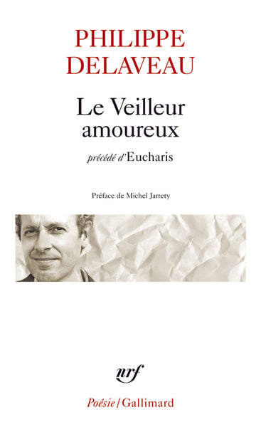 Le veilleur amoureux / Eucharis
