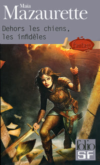 Dehors les chiens, les infidèles