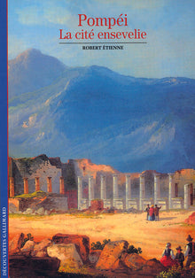 Pompéi, la cité ensevelie