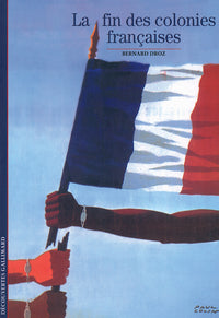 La fin des colonies françaises
