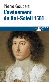 L'avénement du Roi-Soleil