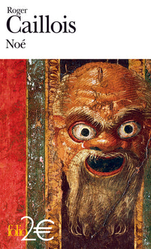 Noé et autres textes