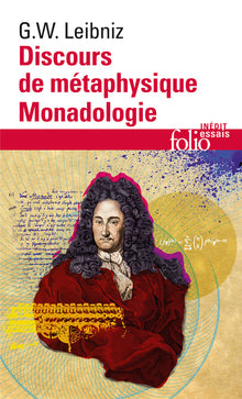 Discours de métaphysique/Monadologie et autres textes
